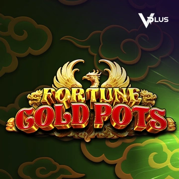 Vplus : Fortune Gold Pots - JFGAMING