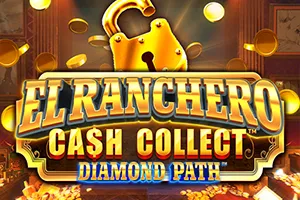 Playtech : El Ranchero Cash Collect Diamond Path - JFGAMING