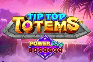 Playtech : Tip Top Totems PowerPlay Jackpot - JFGAMING