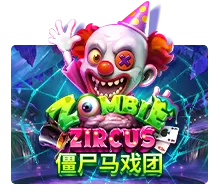 Joker123 : Zombie Zircus - JFGAMING