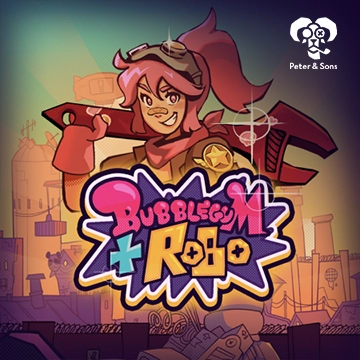 PeterSons : Bubblegum and Robo - JFGAMING