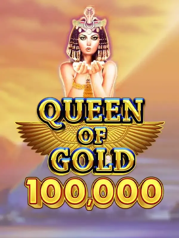 Pragmatic : Queen of Gold 100,000 - JFGAMING