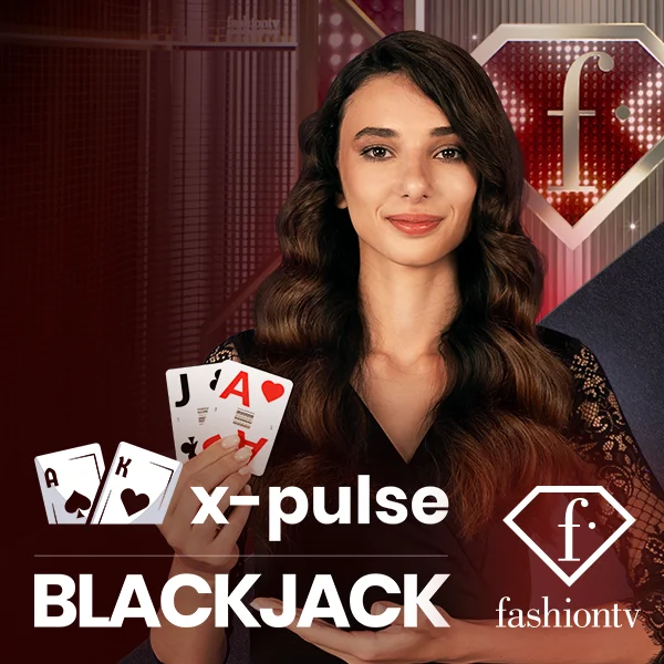 FashionTV X-Pulse Blackjack - JFGAMING