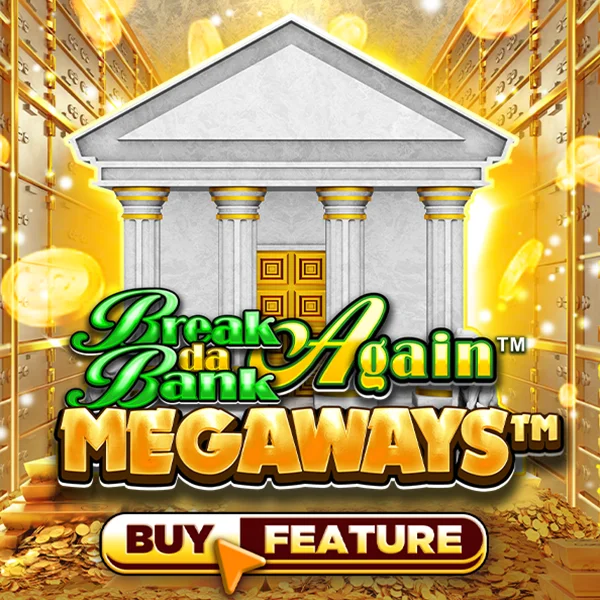 Microgaming : Break Da Bank Again&trade; MEGAWAYS&trade; - JFGAMING