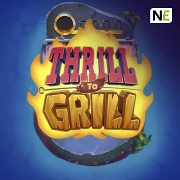 NetEnt : Thrill to Grill - JFGAMING