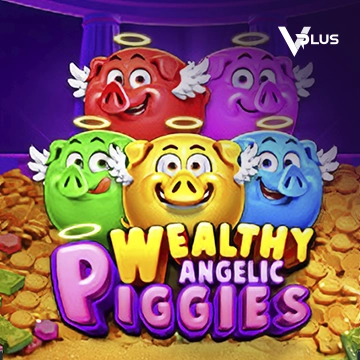 Vplus : Piggies Wealthy Angelic - JFGAMING