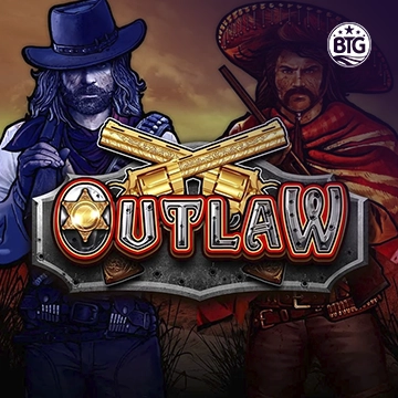 Bigtime : Outlaw - JFGAMING