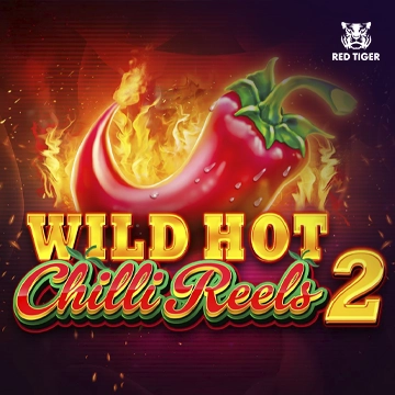 Redtiger : Wild Hot Chilli Reels 2 - JFGAMING