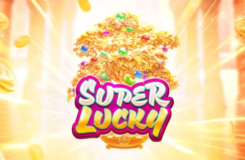 PLAYSTAR : SUPER LUCKY - JFGAMING