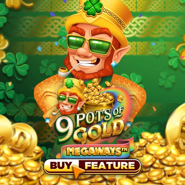 Microgaming : 9 Pots of Gold Megaways - JFGAMING