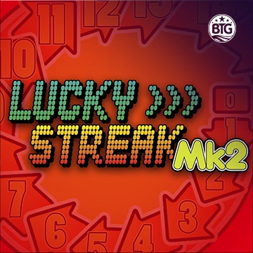 Bigtime : Lucky Streak Mk2 - JFGAMING
