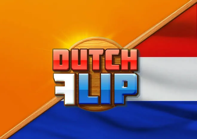Dutch Flip - JFGAMING