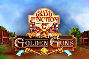 Playtech : Grand Junction: Golden Guns - JFGAMING