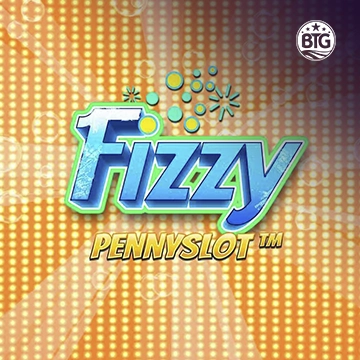 Bigtime : Fizzy Pennyslot - JFGAMING