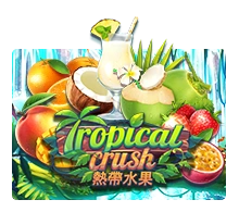 Tropical Crush - JFGAMING